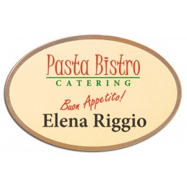 Custom Imprinted Sublimated Frosted Brass Oval Name Badge (1-11/16" x 2-9/16")  Custom Imprinted Sublimated Frosted Brass Oval Name Badge (1-11/16" x 2-9/16")