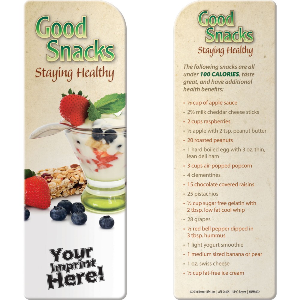Bookmark - Good Snacks: Staying Healthy Custom Imprinted Bookmark - Good Snacks: Staying Healthy Custom Imprinted