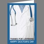 Happy Doctors Day / Thanks for Listening Greeting Card with Logo