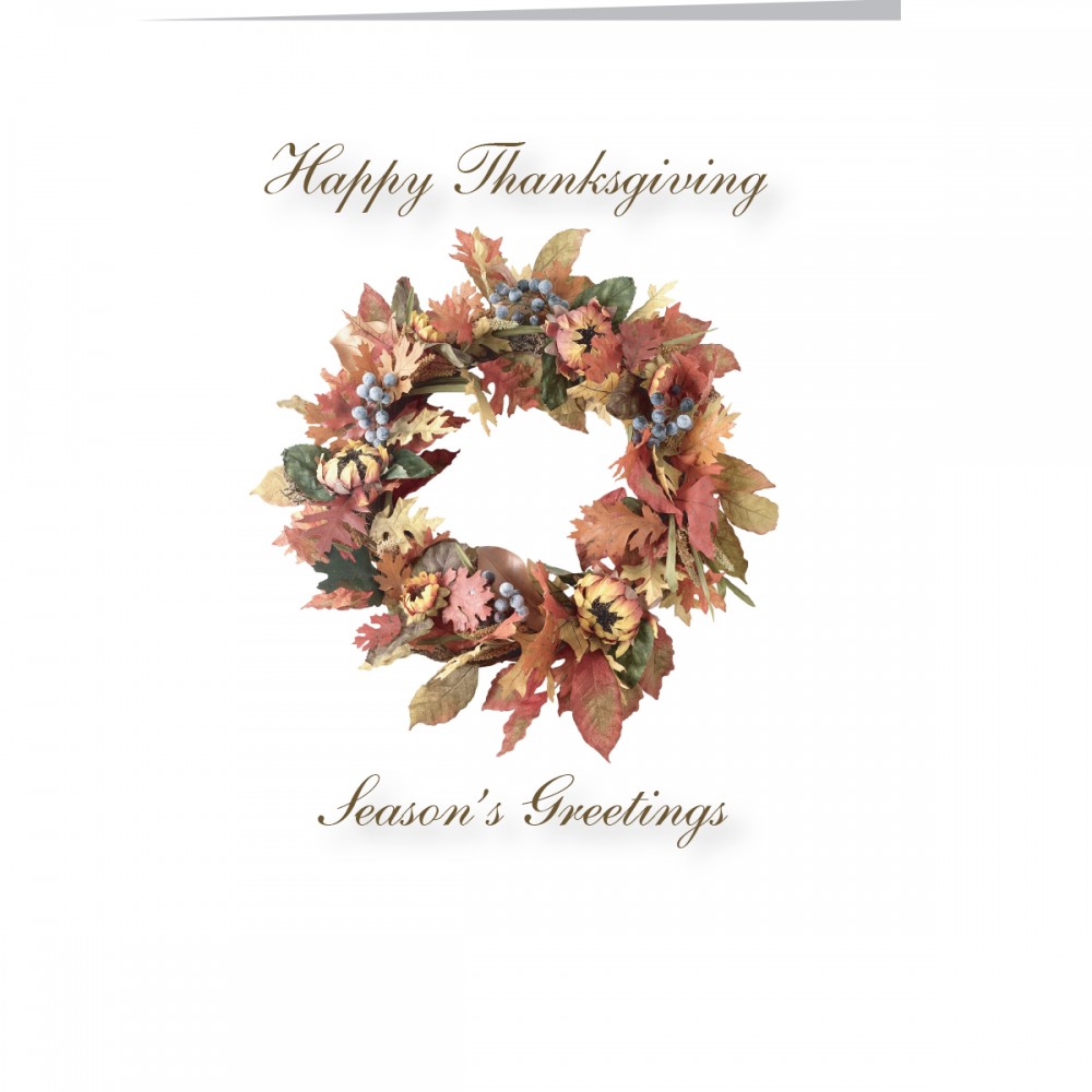 Promotional Thanksgiving/Season's Greetings Wreath Greeting Card