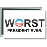 Political - Obama, Worst President Ever - 3 X 2 Inch Rect. Button Personalized
