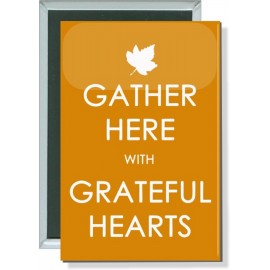 Thanksgiving - Gather Here with Grateful Hearts - 2 X 3 Inch Rect. Button with Logo