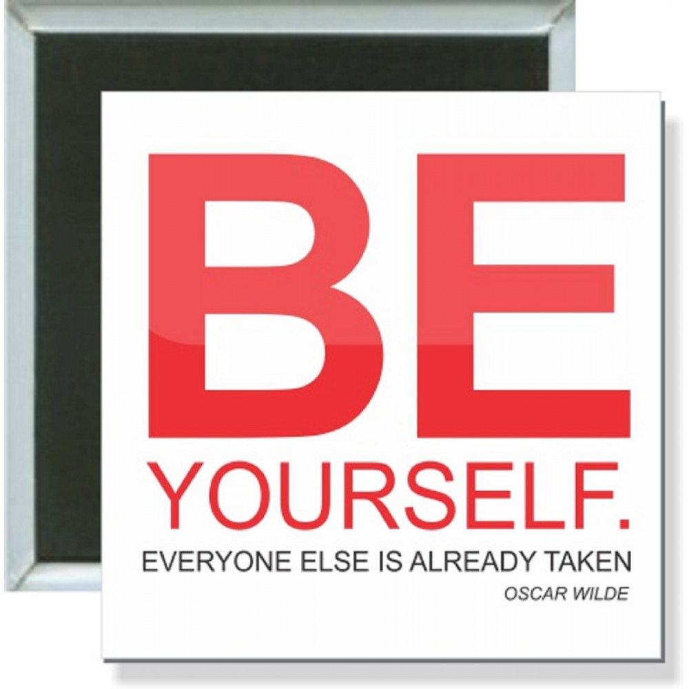 Inspirational - Be Yourself, Oscar Wilde - 2 Inch Square Button with Logo