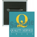 Custom Imprinted Award - Quality Service Award - 2 Inch Square Button