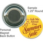 Personalized Custom Buttons - 1.25 Inch Round, Personal Magnet