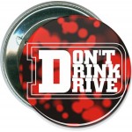 Awareness - Don't Drink and Drive - 2 1/4 Inch Round Button Personalized