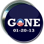 Custom Political - Obama, Gone, January 20 2013 - 2 1/4 Inch Round Button