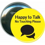 Promotional Happy to Talk, COVID-19, Events - 3 Inch Round Button