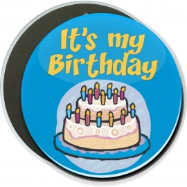 Birthday - It's My Birthday - 6 Inch Round Button with Logo