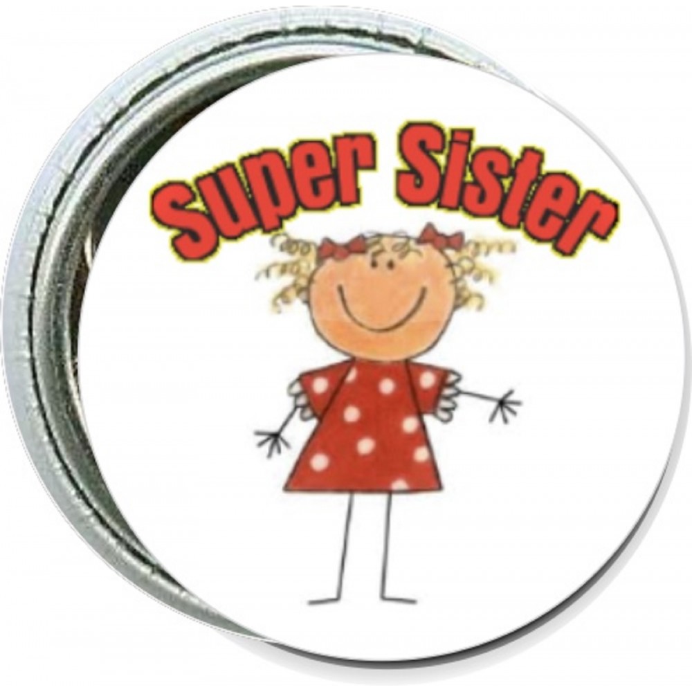 Personalized Kids - Super Sister - 1 Inch Round Button