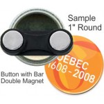 Custom Buttons - 1 Inch Round, with Bar Double Magnet Personalized