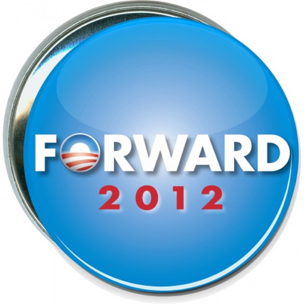 Promotional Political - Obama, Forward, 2012 - 3 Inch Round Button Promotional Political - Obama, Forward, 2012 - 3 Inch Round Button