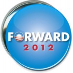Promotional Political - Obama, Forward, 2012 - 3 Inch Round Button