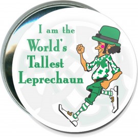 Personalized St. Patrick's Day - I'm the Worlds Tallest Leprechaun - 3 Inch Round Button  Personalized St. Patrick
