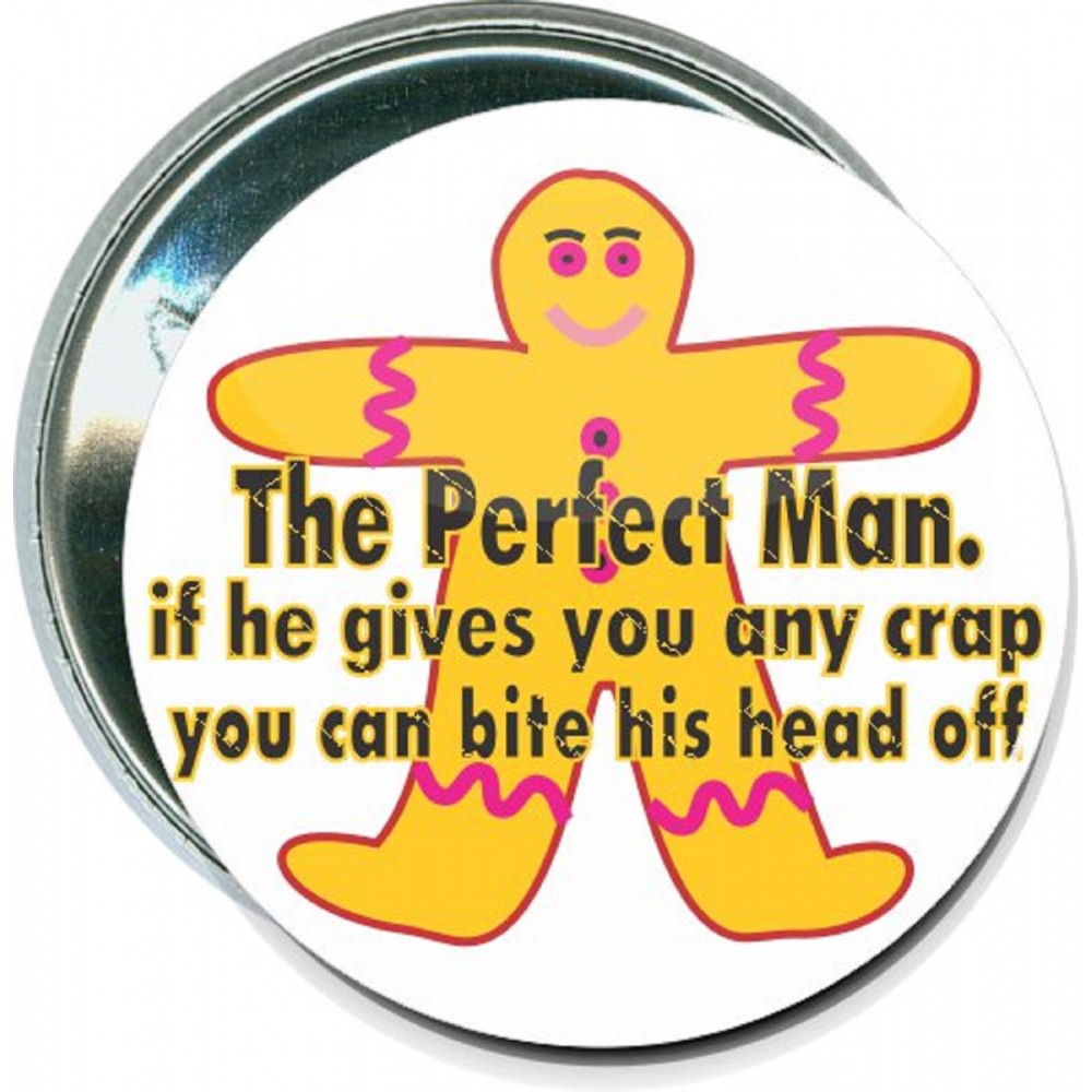 Logo Branded Humorous - The perfect man - 2 1/4 Inch Round Button