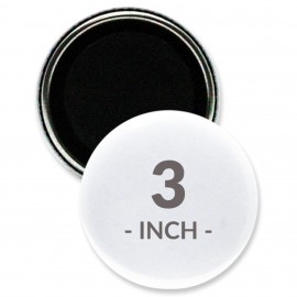Customized 3 Inch Round Magnet Buttons  Customized 3 Inch Round Magnet Buttons