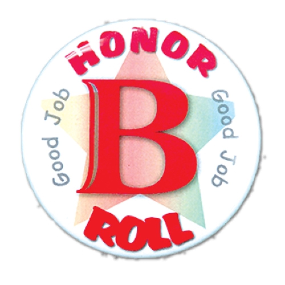 1" Stock Celluloid "B Honor Roll" Button with Logo