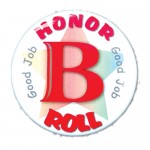 1" Stock Celluloid "B Honor Roll" Button Custom Imprinted