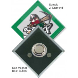 Customized Custom Buttons - 2X2 Inch Diamond with Neo Magnet  Customized Custom Buttons - 2X2 Inch Diamond with Neo Magnet