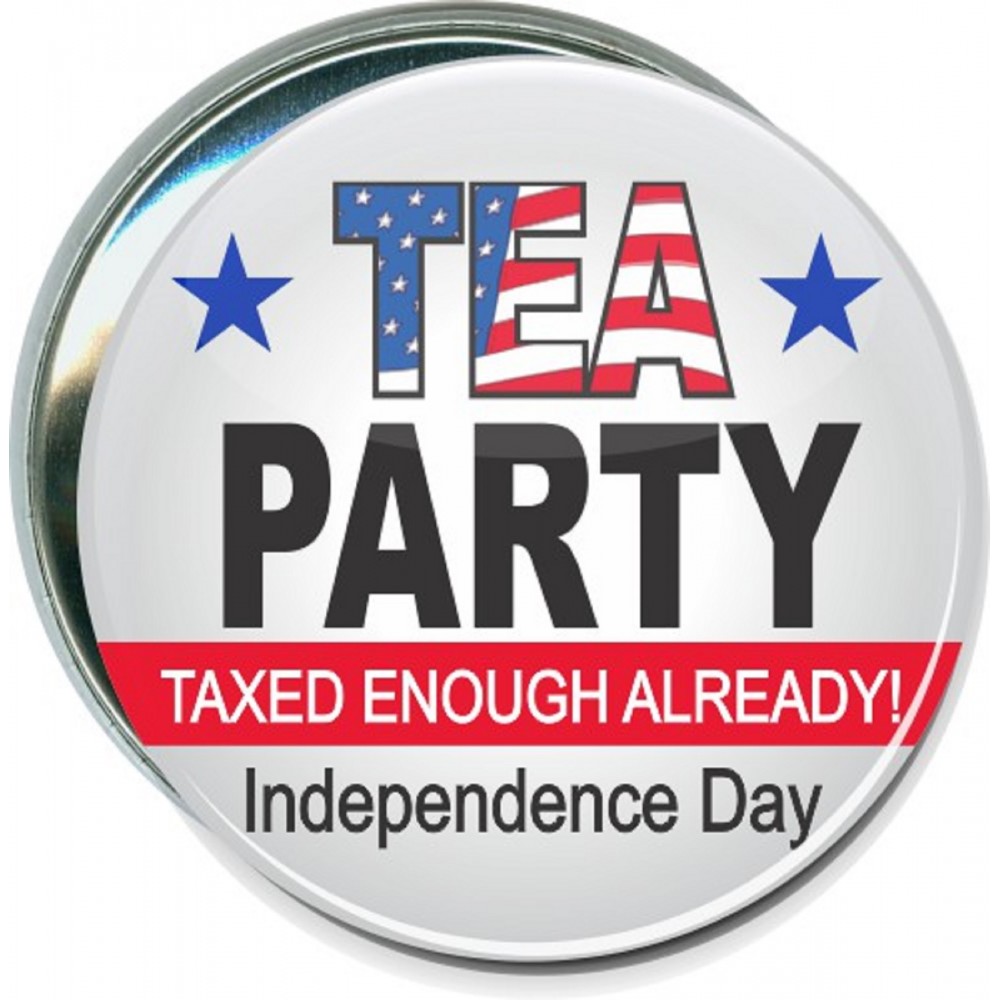 Political - Tea Party, Independence Day - 3 Inch Round Button with Logo Political - Tea Party, Independence Day - 3 Inch Round Button with Logo