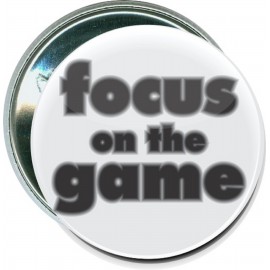 Sports - Focus on the Game - 2 1/4 Inch Round Button with Logo  Sports - Focus on the Game - 2 1/4 Inch Round Button with Logo