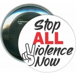 Stop ALL Violence Now - 3 Inch Round Button with Logo
