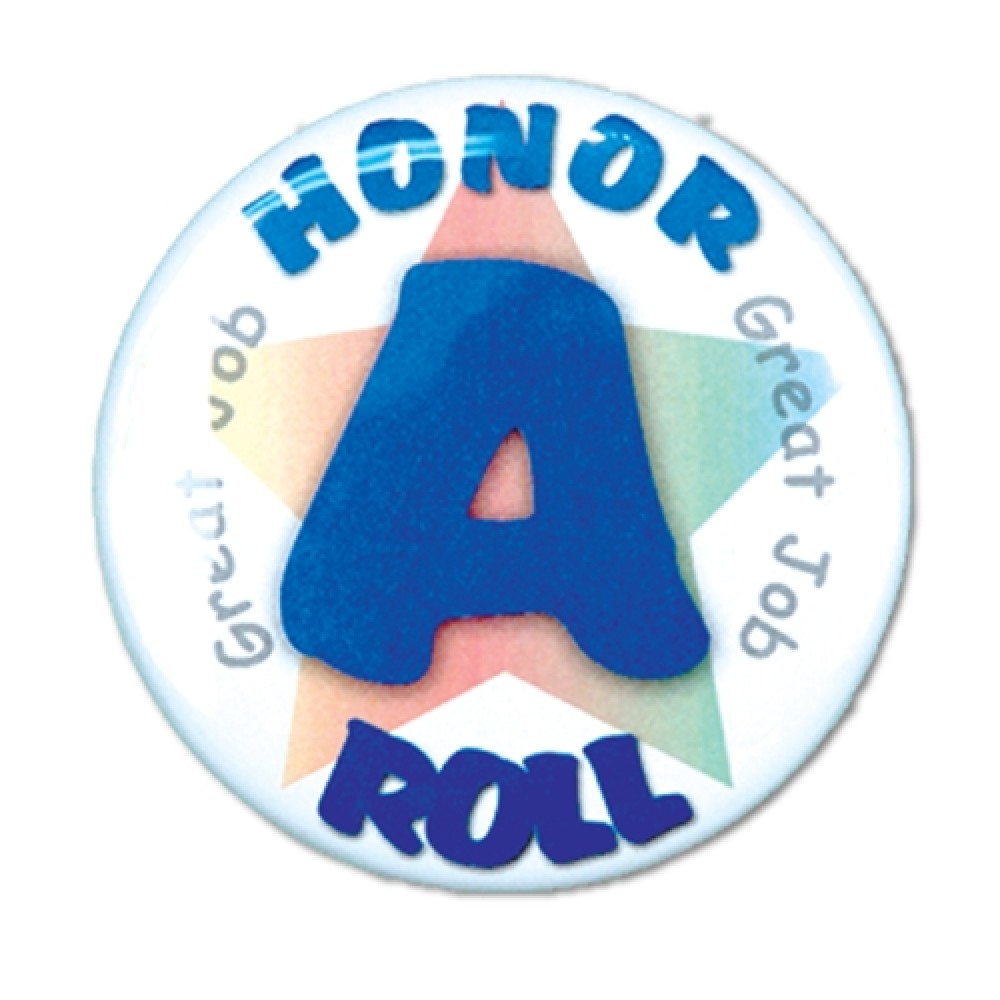 Promotional 1" Stock Celluloid "A Honor Roll" Button