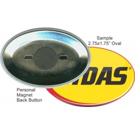 Custom Buttons - 2.75X1.75 Inch Oval, Personal Magnet with Logo  Custom Buttons - 2.75X1.75 Inch Oval, Personal Magnet with Logo