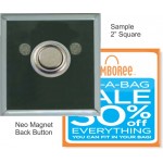 Custom Buttons - 2X2 Inch Square with Neo Magnet Custom Imprinted