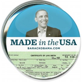 Promotional Political - Obama, Made in the USA, Birth Certificate - 3 Inch Round Button