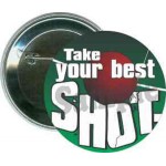 Logo Branded Track - Take Your Best Shot - 2 1/4 Inch Round Button