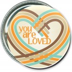 Inspirational - You Are Loved - 1 1/2 Inch Round Button with Logo