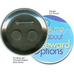 Customized Custom Buttons - 3 1/2 Inch Round, Pin-back/Personal Magnet