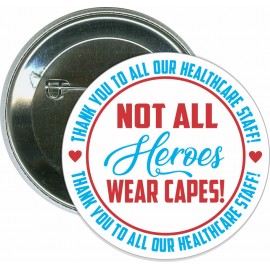 Personalized Event - Not All Heroes Wear Capes, Coronavirus, COVID-19 - 2 1/4 Inch Round Button  Personalized Event - Not All Heroes Wear Capes, Coronavirus, COVID-19 - 2 1/4 Inch Round Button