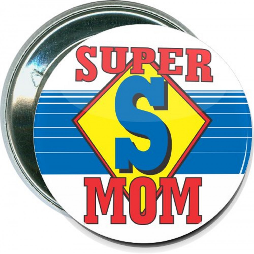 Customized Mothers Day - Super Mom - 2 1/4 Inch Round Button