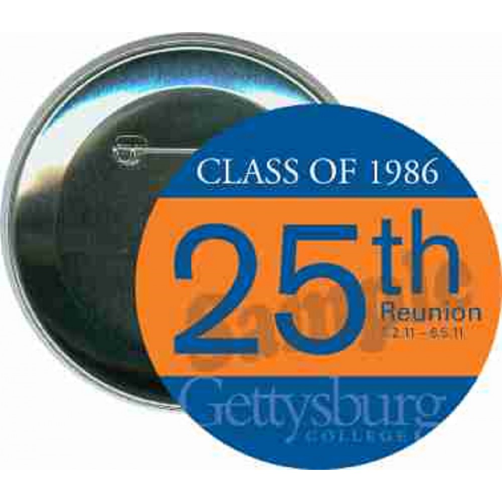 Personalized School - Gettysburg College, 25th Reunion - 3 Inch Round Button