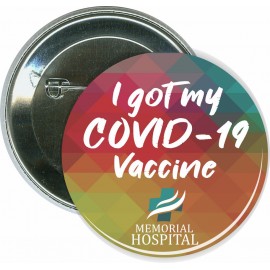 I got my COVID-19 vaccine, Coronavirus - 2 1/4 Inch Round Button with Logo  I got my COVID-19 vaccine, Coronavirus - 2 1/4 Inch Round Button with Logo