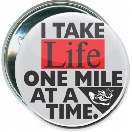 Cross Country - I Take Life One Mile at a Time - 2 1/4 Inch Round Button with Logo  Cross Country - I Take Life One Mile at a Time - 2 1/4 Inch Round Button with Logo