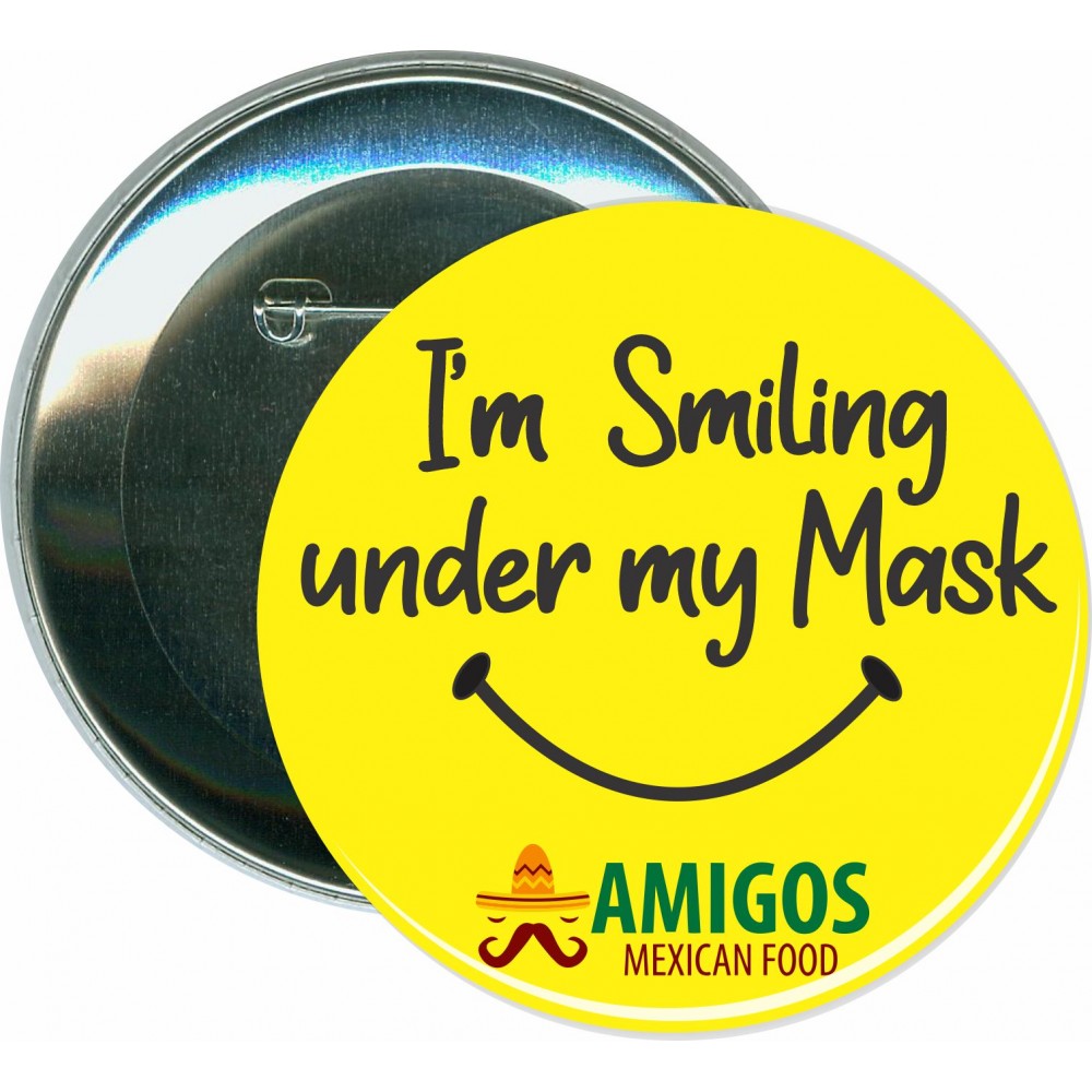 Event - Smiling Under My Mask, COVID-19, Coronavirus - 3 Inch Round Button with Logo