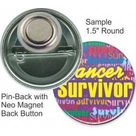 Logo Branded Custom Buttons - 1 1/2 Inch Round, Pin-back with Neo Magnet