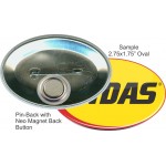 Branded Custom Buttons - 2.75X1.75 Inch Pin-back Oval, Neo Magnet