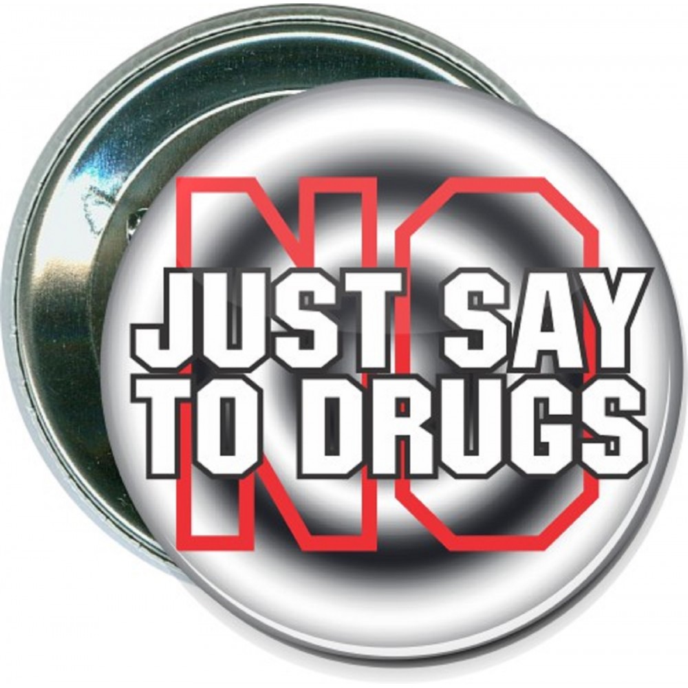 Promotional Awareness - Just Say No to Drugs - 2 1/4 Inch Round Button