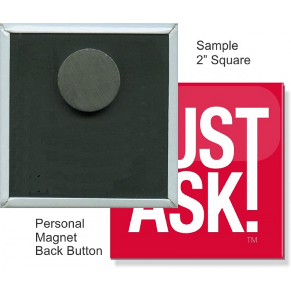 Custom Custom Buttons - 2X2 Inch Square, Personal Magnet