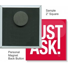 Custom Custom Buttons - 2X2 Inch Square, Personal Magnet  Custom Custom Buttons - 2X2 Inch Square, Personal Magnet