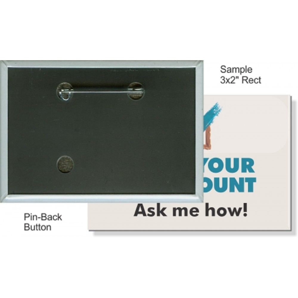 Custom Buttons - 3X2 Inch Rectangle, Pin-back Personalized Custom Buttons - 3X2 Inch Rectangle, Pin-back Personalized