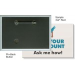 Custom Buttons - 3X2 Inch Rectangle, Pin-back Personalized