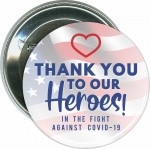 Personalized Thank you to our Heroes, Coronavirus, COVID-19 - 2 1/4 Inch Round Button