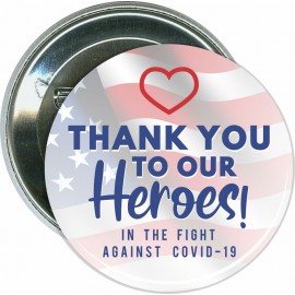 Personalized Thank you to our Heroes, Coronavirus, COVID-19 - 2 1/4 Inch Round Button