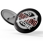 Logo Printed Awareness Button - Bullying Awareness: "No Bullying Zone"