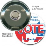 Custom Buttons - 2.25 Inch Round with Neo Magnet Personalized